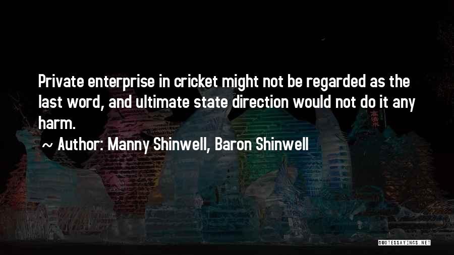 Manny Shinwell, Baron Shinwell Quotes 1266231