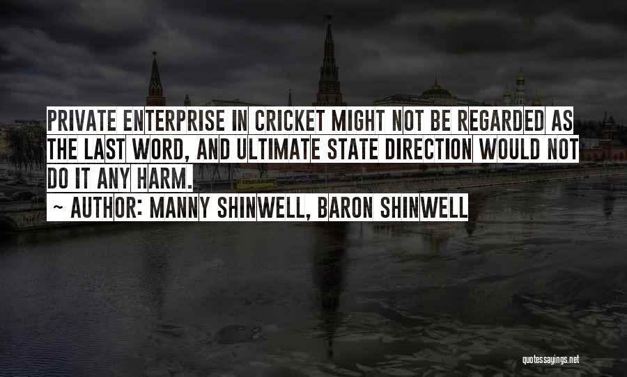 Manny Shinwell Quotes By Manny Shinwell, Baron Shinwell