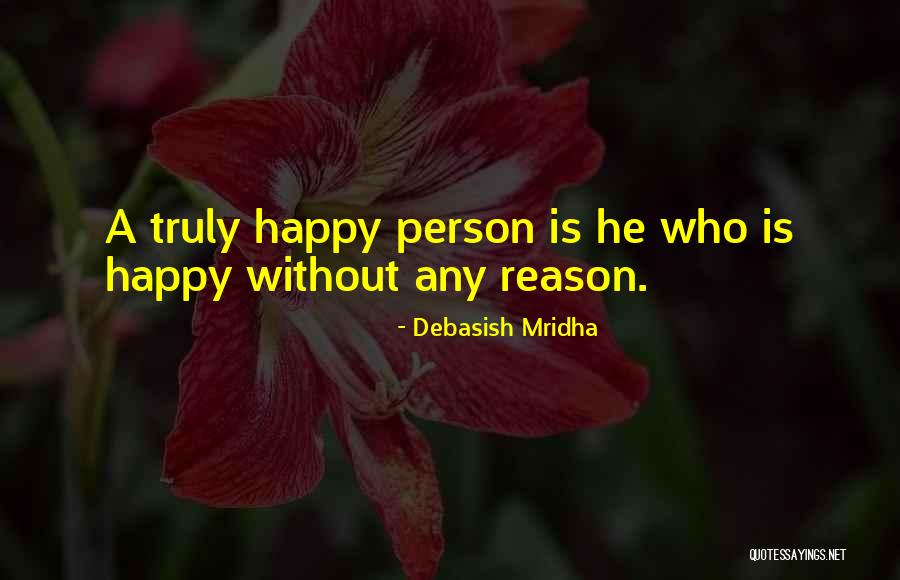Mannys Quotes By Debasish Mridha Mannys Quotes By Debasish Mridha