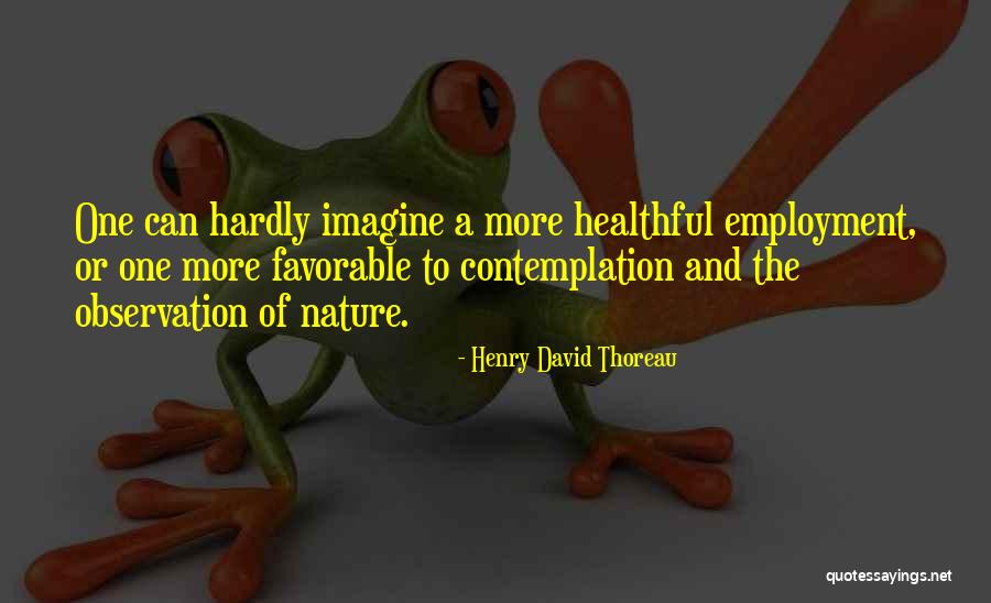 Mano Telia Quotes By Henry David Thoreau Mano Telia Quotes By Henry David Thoreau