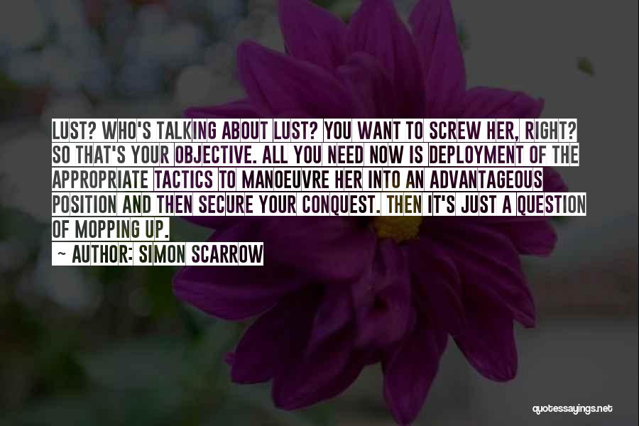 Manoeuvre Quotes By Simon Scarrow