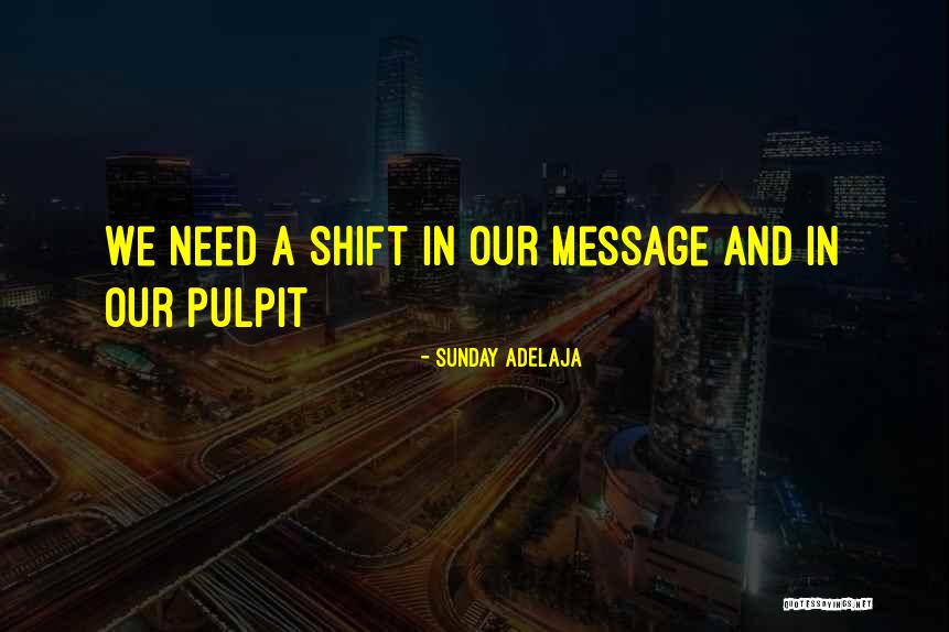 Manohar Shyam Joshi Quotes By Sunday Adelaja Manohar Shyam Joshi Quotes By Sunday Adelaja