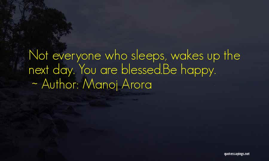 Manoj Arora Quotes 2104637