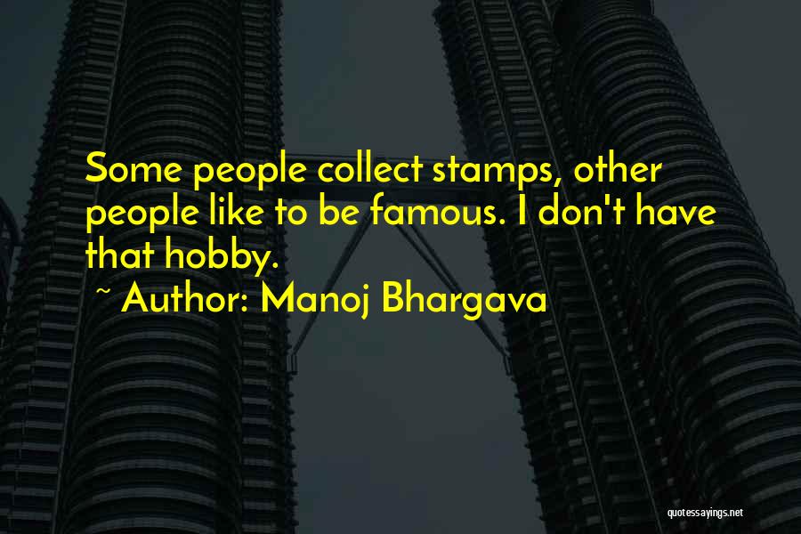 Manoj Bhargava Quotes 1738421
