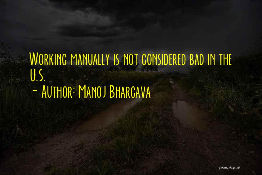 Manoj Bhargava Quotes 2115877