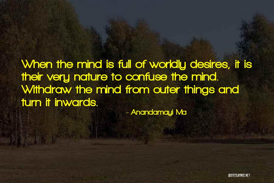 Manojlovich Quotes By Anandamayi Ma Manojlovich Quotes By Anandamayi Ma