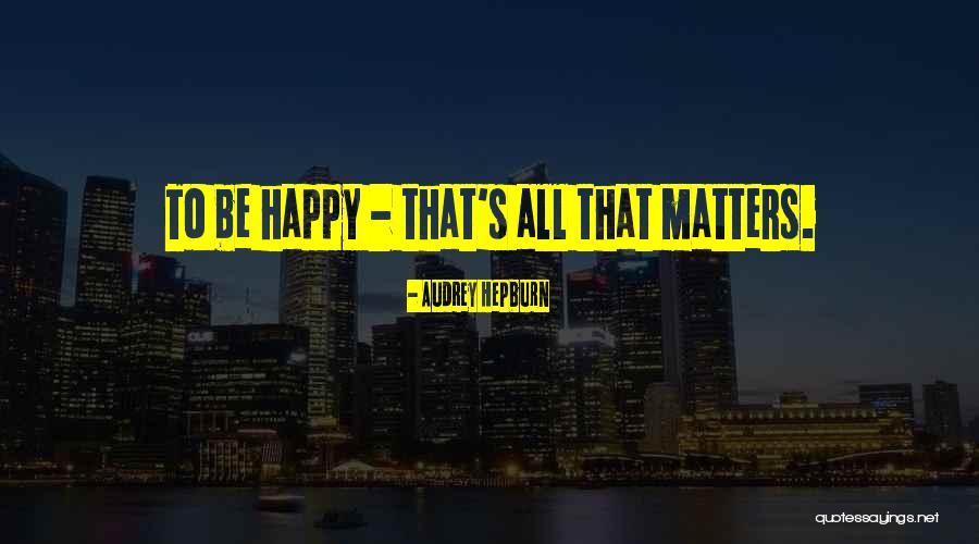 Manolas Thai Quotes By Audrey Hepburn