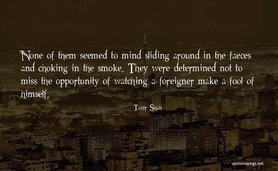 Manolet Dayrit Quotes By Tahir Shah Manolet Dayrit Quotes By Tahir Shah