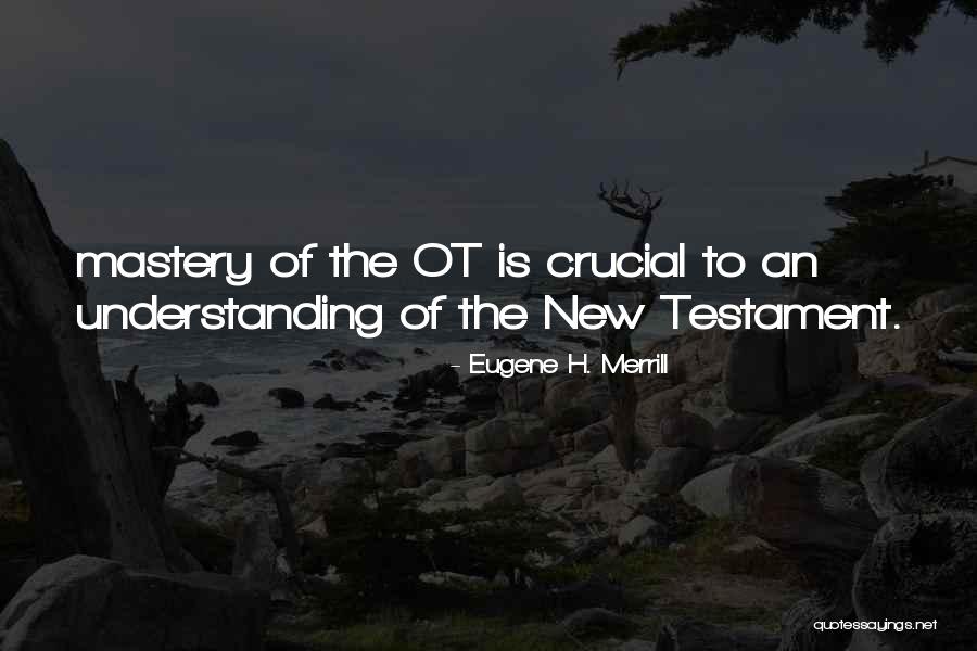 Manoling Ortega Quotes By Eugene H. Merrill Manoling Ortega Quotes By Eugene H. Merrill