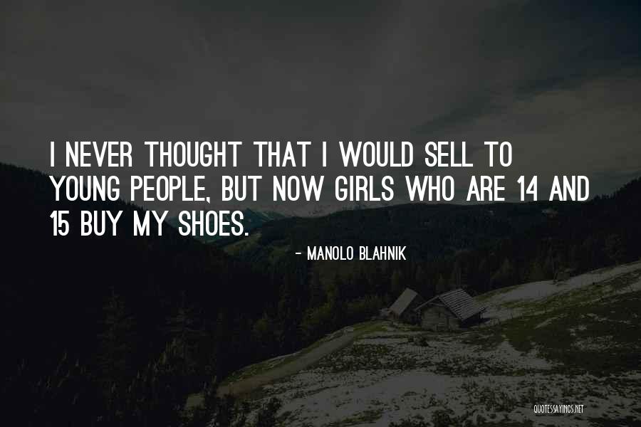 Manolo Blahnik Quotes 1266701