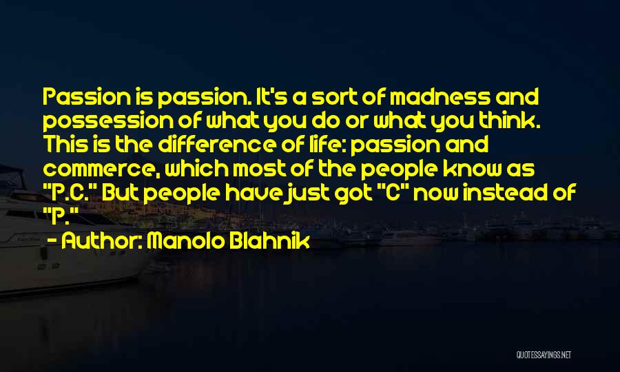 Manolo Blahnik Quotes 1647446