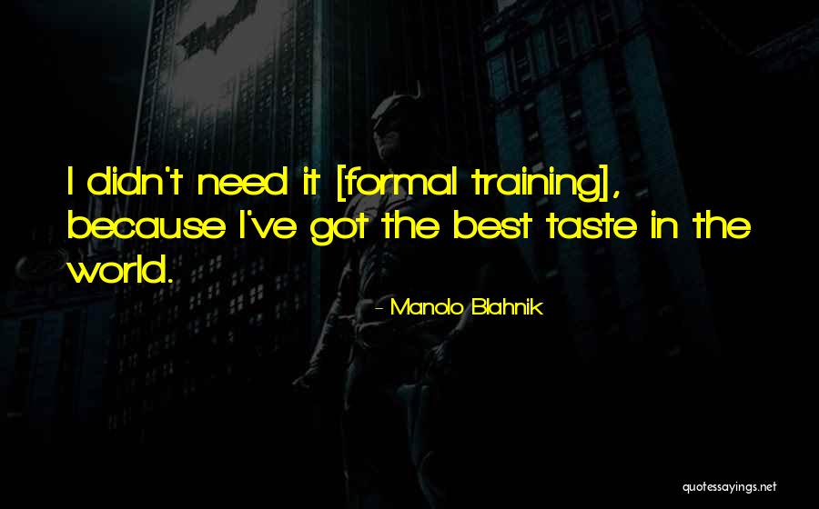 Manolo Blahnik Quotes 2235914