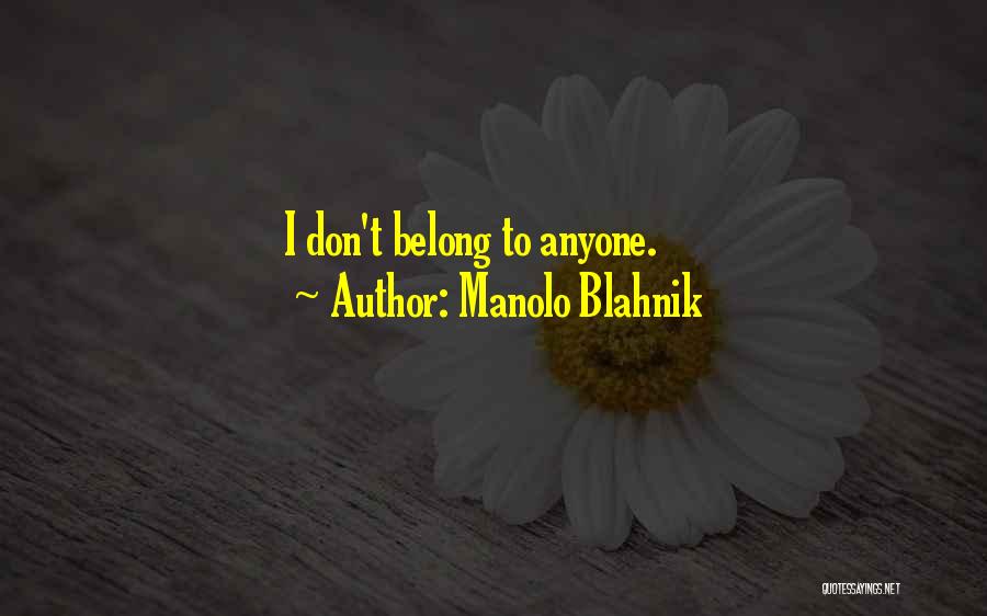 Manolo Blahnik Quotes 362374