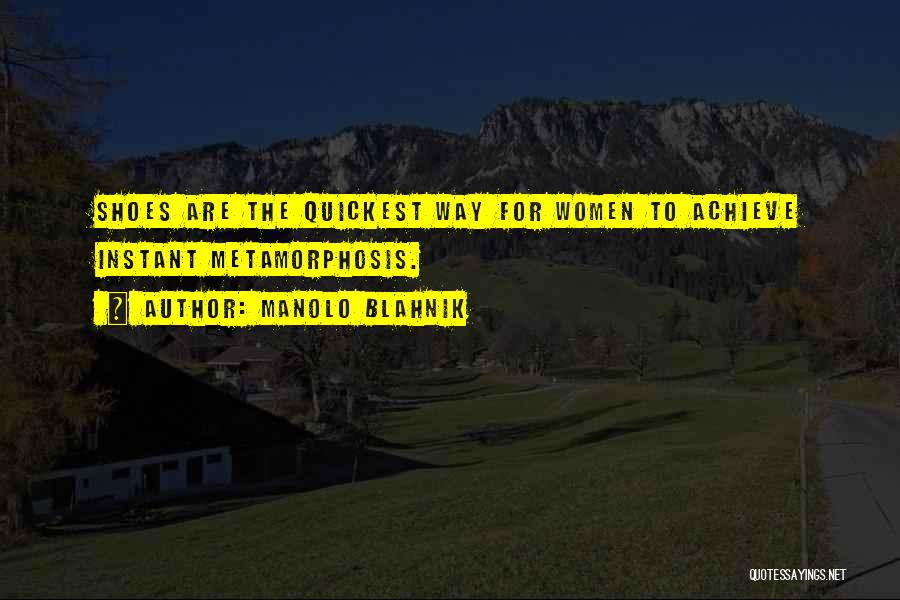 Manolo Blahnik Quotes 367710