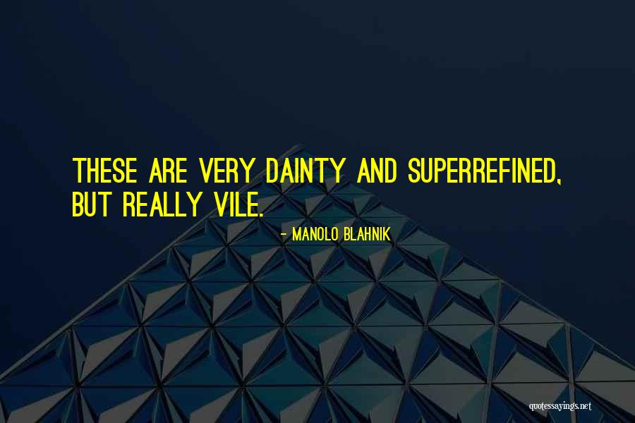 Manolo Blahnik Quotes 493022