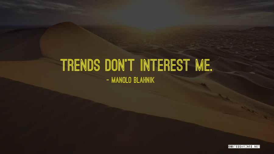 Manolo Blahnik Quotes 83758