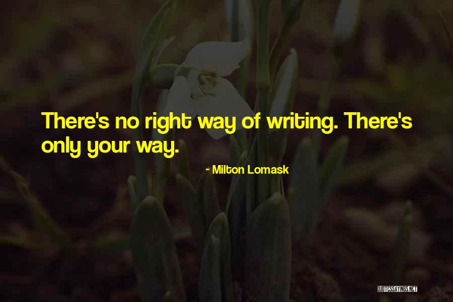 Manolos Urbana Quotes By Milton Lomask Manolos Urbana Quotes By Milton Lomask
