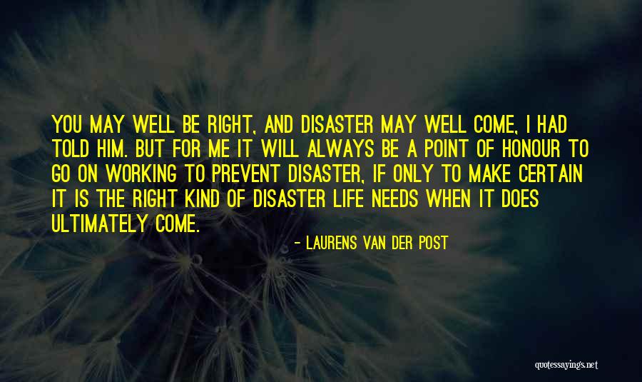 Manong Fishball Quotes By Laurens Van Der Post Manong Fishball Quotes By Laurens Van Der Post