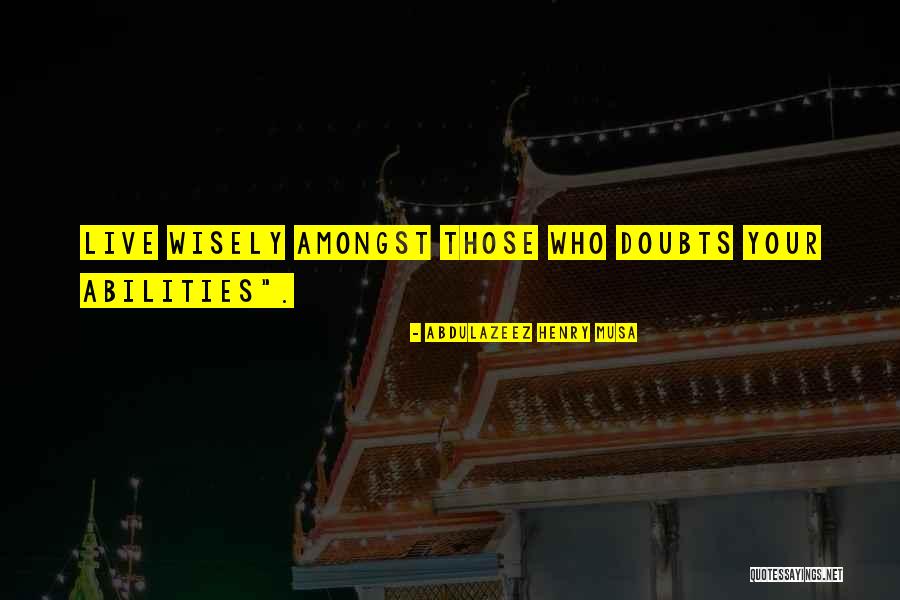 Manons Keuze Quotes By Abdulazeez Henry Musa Manons Keuze Quotes By Abdulazeez Henry Musa