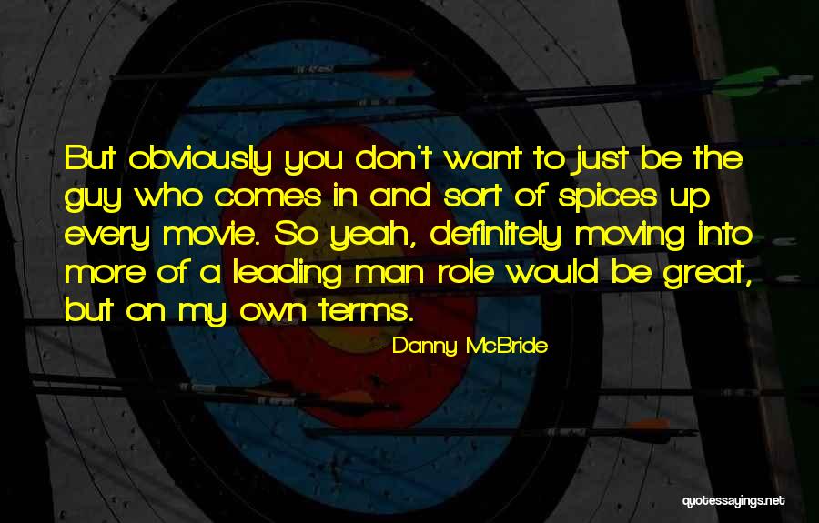 Manoochehr Ghiassi Quotes By Danny McBride Manoochehr Ghiassi Quotes By Danny McBride