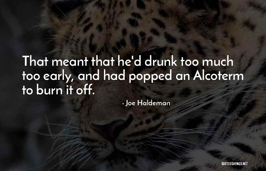 Manoochehr Sakhai Quotes By Joe Haldeman Manoochehr Sakhai Quotes By Joe Haldeman