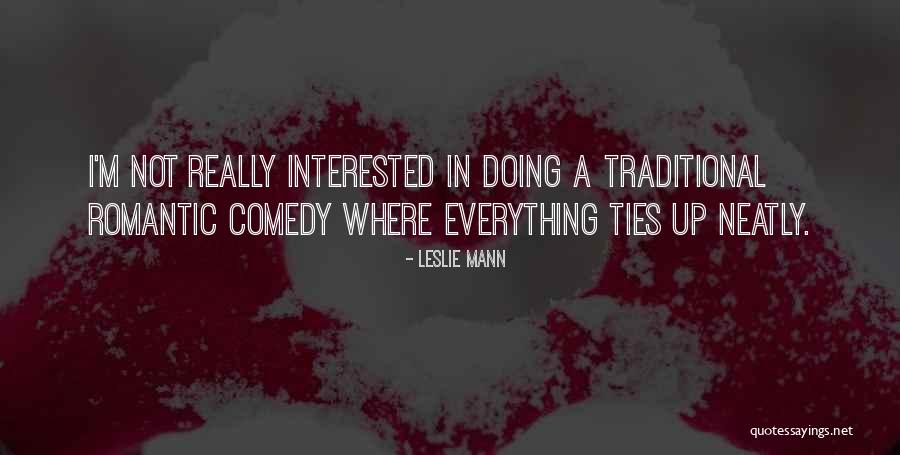 Manoogian Manor Quotes By Leslie Mann