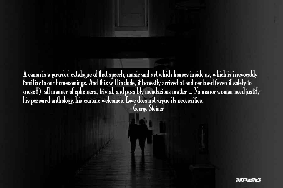 Manor At Quotes By George Steiner Manor At Quotes By George Steiner