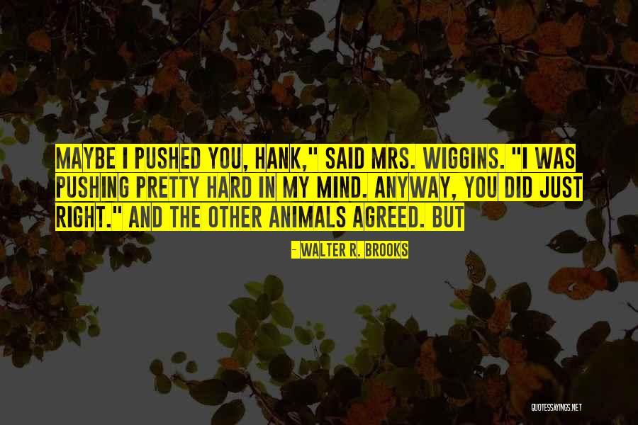 Manoseo En Quotes By Walter R. Brooks Manoseo En Quotes By Walter R. Brooks