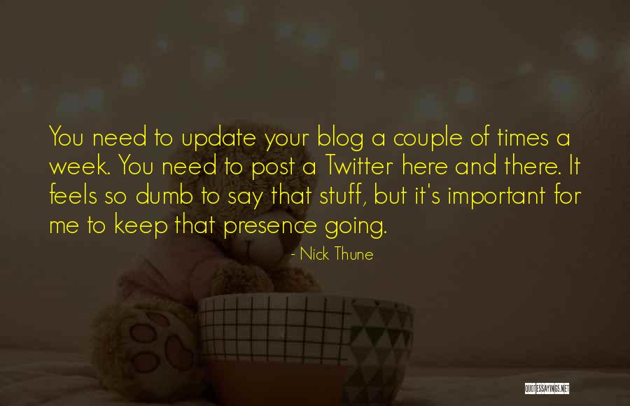 Manotoc Model Quotes By Nick Thune Manotoc Model Quotes By Nick Thune