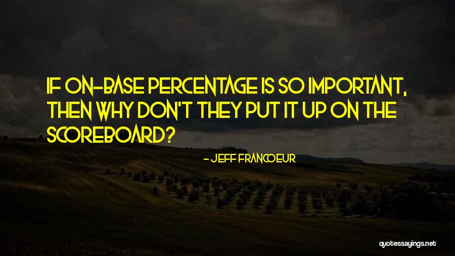 Manotoc Tj Quotes By Jeff Francoeur Manotoc Tj Quotes By Jeff Francoeur
