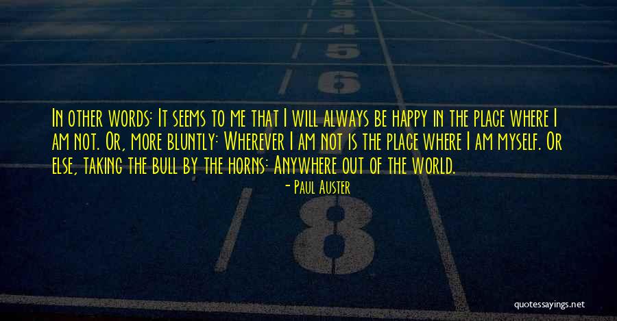Manoucher Yektai Quotes By Paul Auster Manoucher Yektai Quotes By Paul Auster