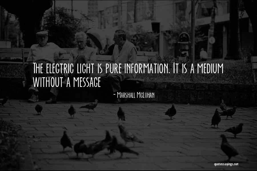 Manouchka Pierre Quotes By Marshall McLuhan