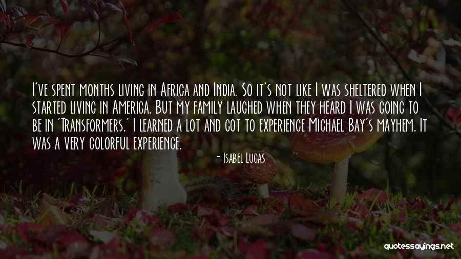 Manoug Anusbigian Quotes By Isabel Lucas Manoug Anusbigian Quotes By Isabel Lucas