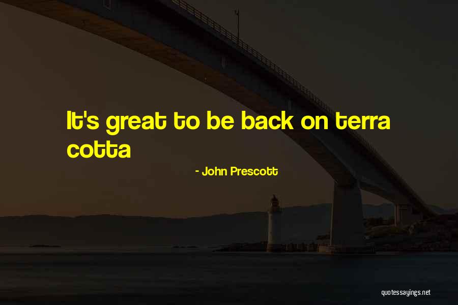 Manpreet Kaur Quotes By John Prescott