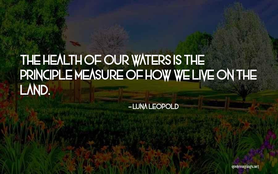 Manpreet Kaur Quotes By Luna Leopold Manpreet Kaur Quotes By Luna Leopold