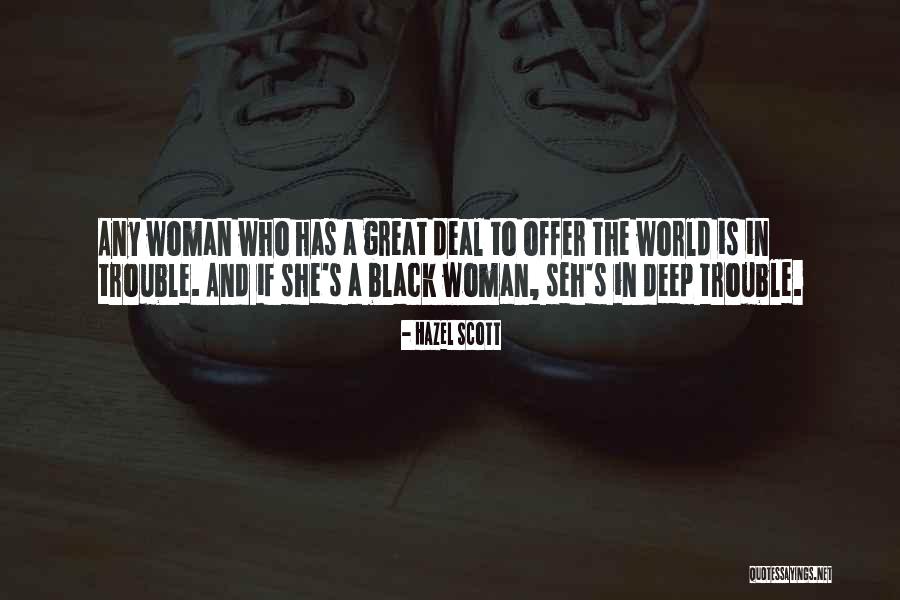 Manpreet Toor Quotes By Hazel Scott Manpreet Toor Quotes By Hazel Scott