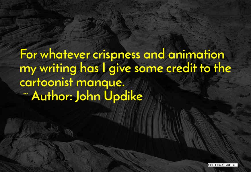 Manque Quotes By John Updike