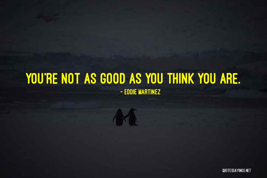 Manquer Synonyme Quotes By Eddie Martinez Manquer Synonyme Quotes By Eddie Martinez