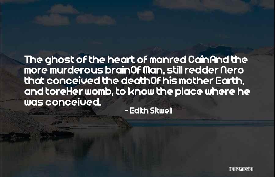 Manred Quotes By Edith Sitwell Manred Quotes By Edith Sitwell