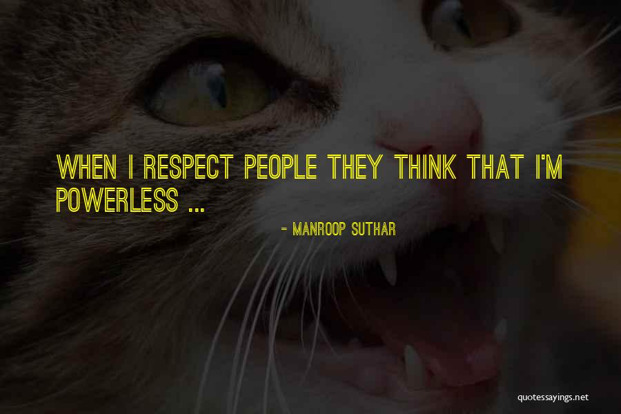 Manroop Quotes By Manroop Suthar Manroop Quotes By Manroop Suthar