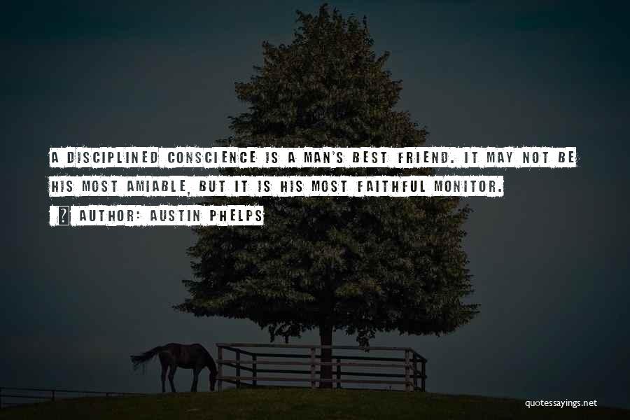 Man's Best Friend Quotes By Austin Phelps