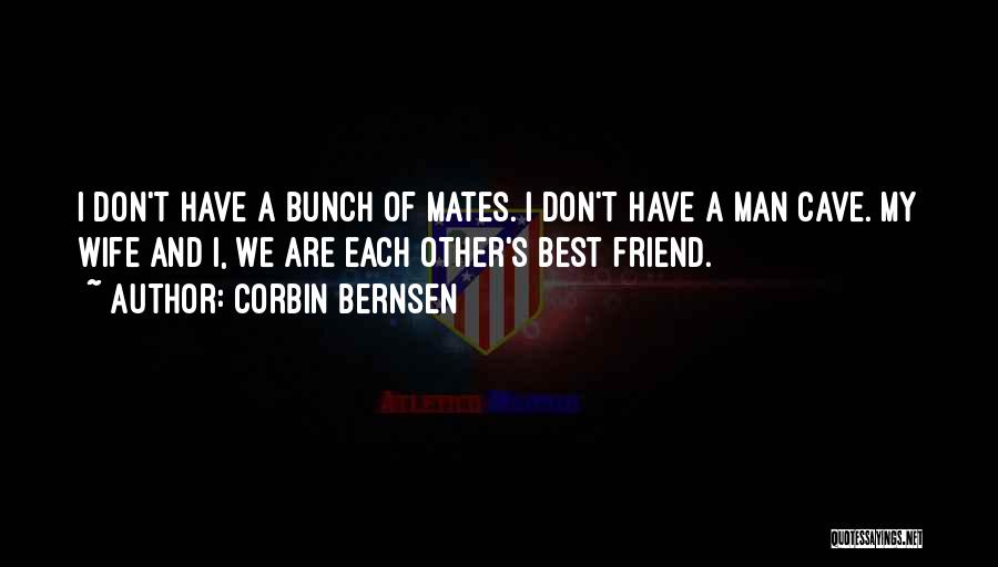 Man's Best Friend Quotes By Corbin Bernsen