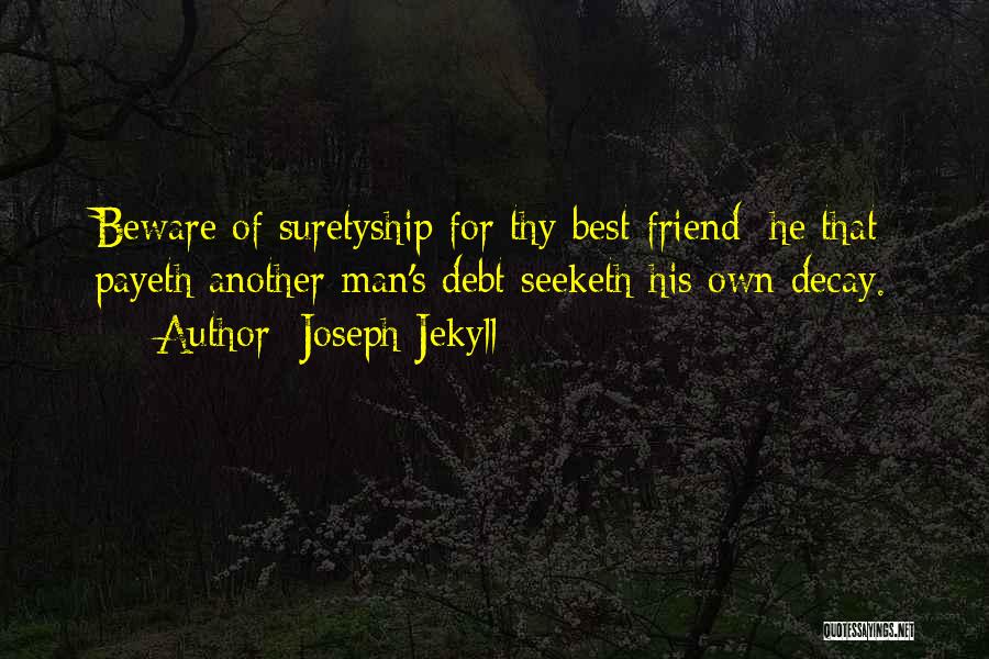 Man's Best Friend Quotes By Joseph Jekyll