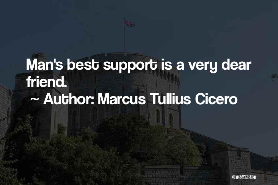 Man's Best Friend Quotes By Marcus Tullius Cicero