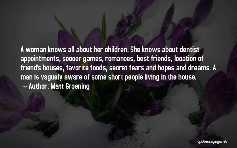 Man's Best Friend Quotes By Matt Groening