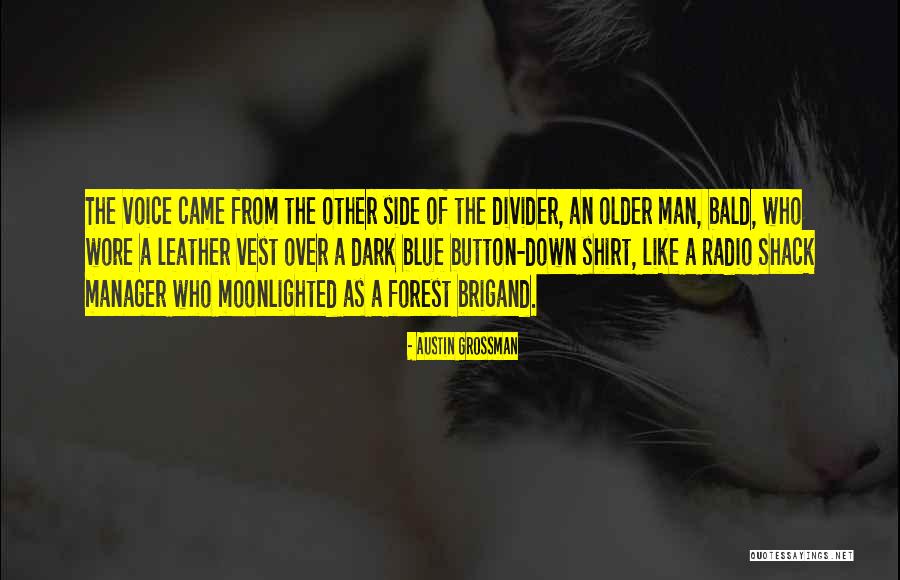 Man's Dark Side Quotes By Austin Grossman Man's Dark Side Quotes By Austin Grossman