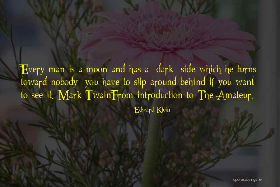 Man's Dark Side Quotes By Edward Klein