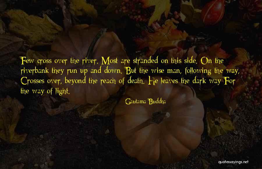 Man's Dark Side Quotes By Gautama Buddha Man's Dark Side Quotes By Gautama Buddha