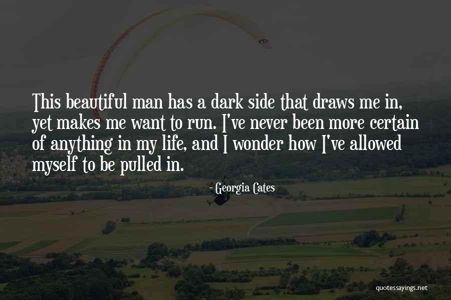 Man's Dark Side Quotes By Georgia Cates