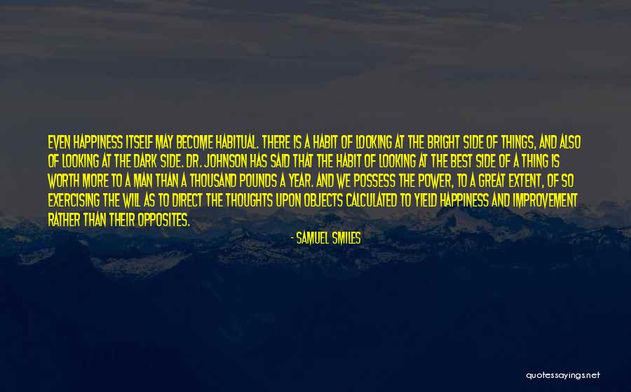 Man's Dark Side Quotes By Samuel Smiles Man's Dark Side Quotes By Samuel Smiles